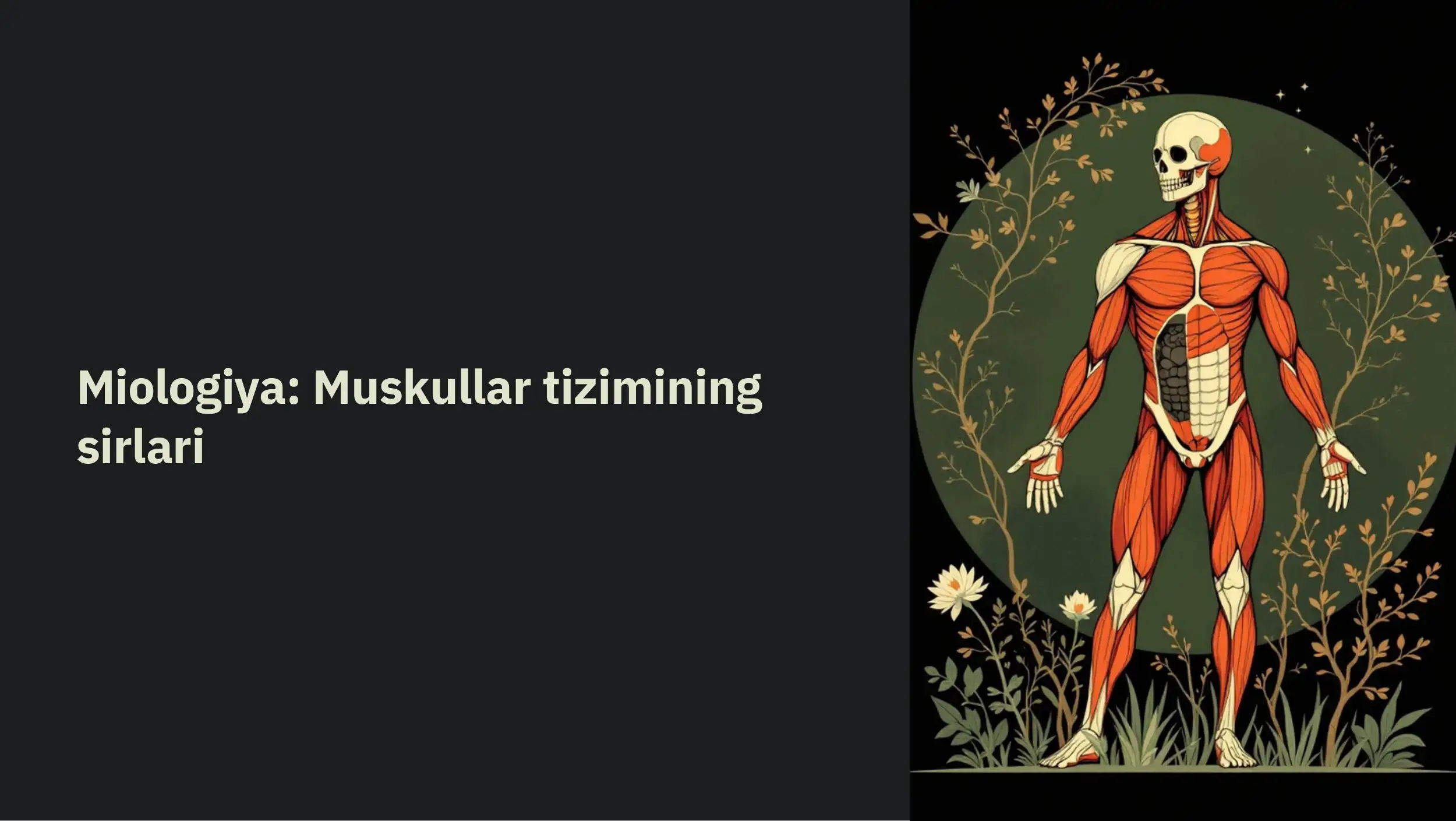 Miologiya: Muskullar tizimi