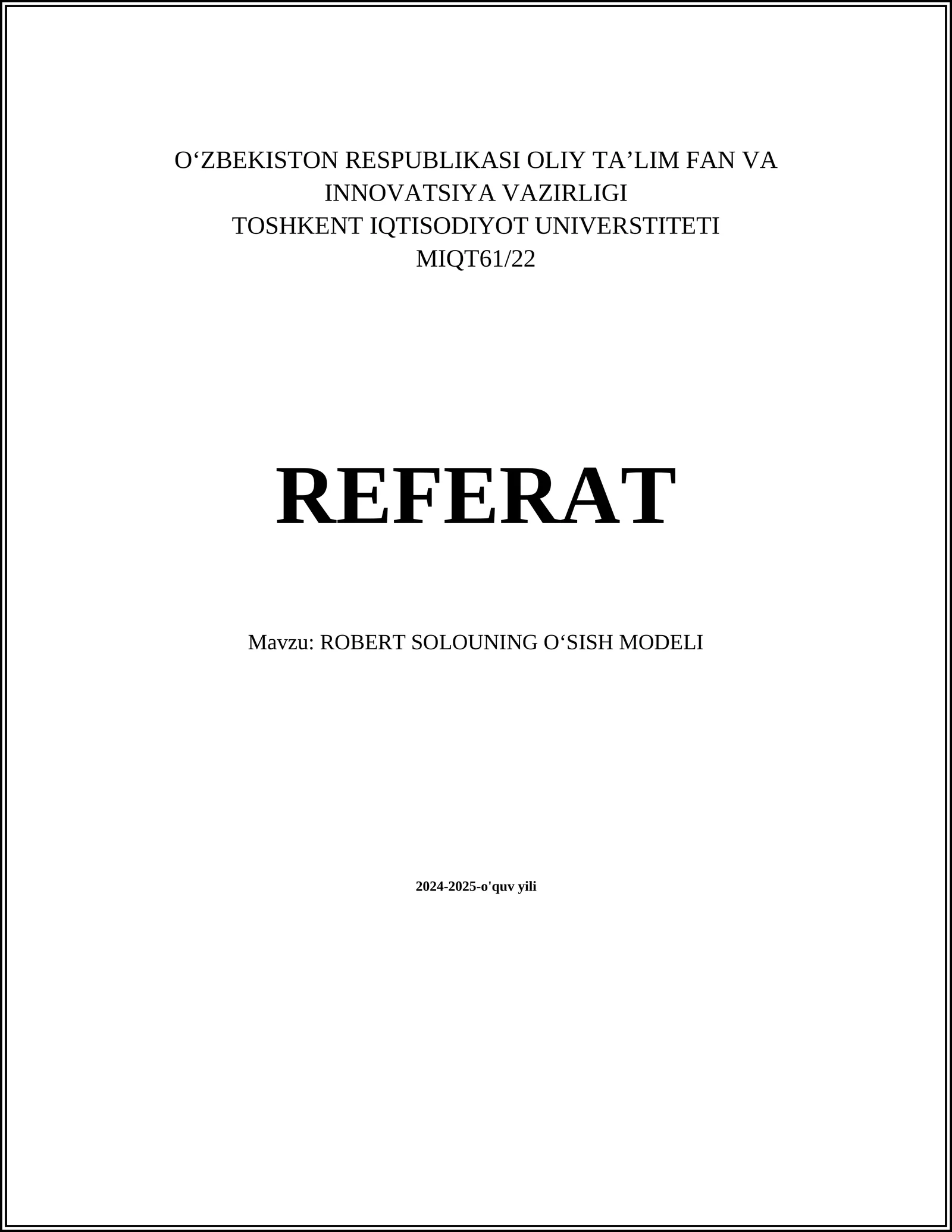 ROBERT SOLOUNING OʻSISH MODELI