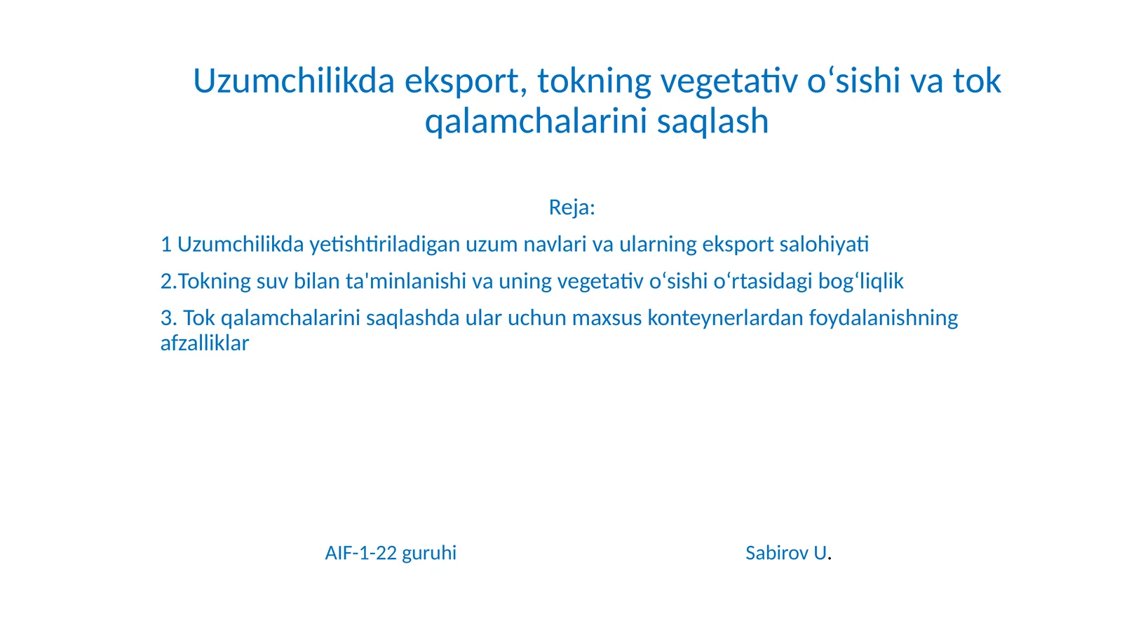 Tokning vegetativ o‘sishi va tok qalamchalarini saqlash