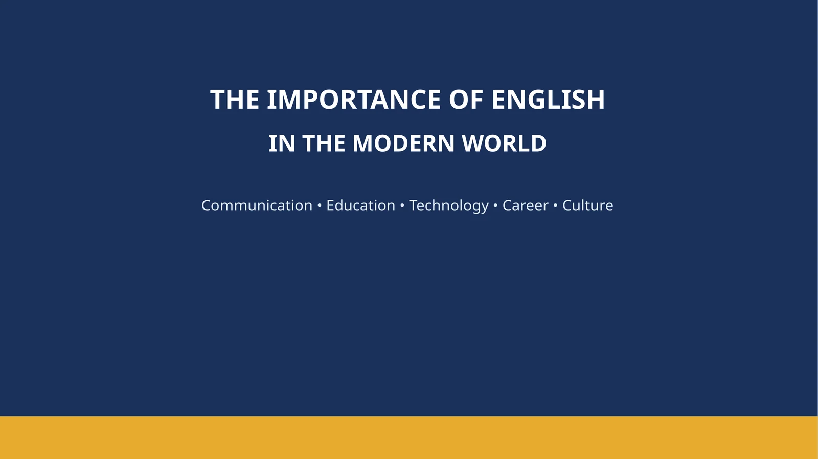 THE IMPORTANCE OF ENGLISH
