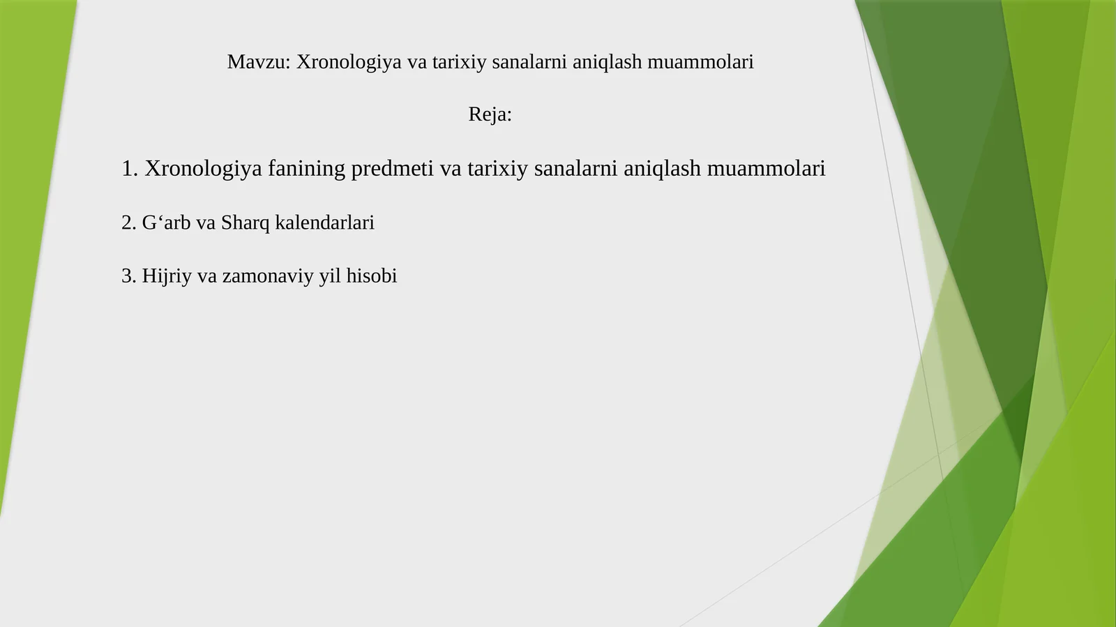 Xronologiya va tarixiy sanalarni aniqlash muammolari