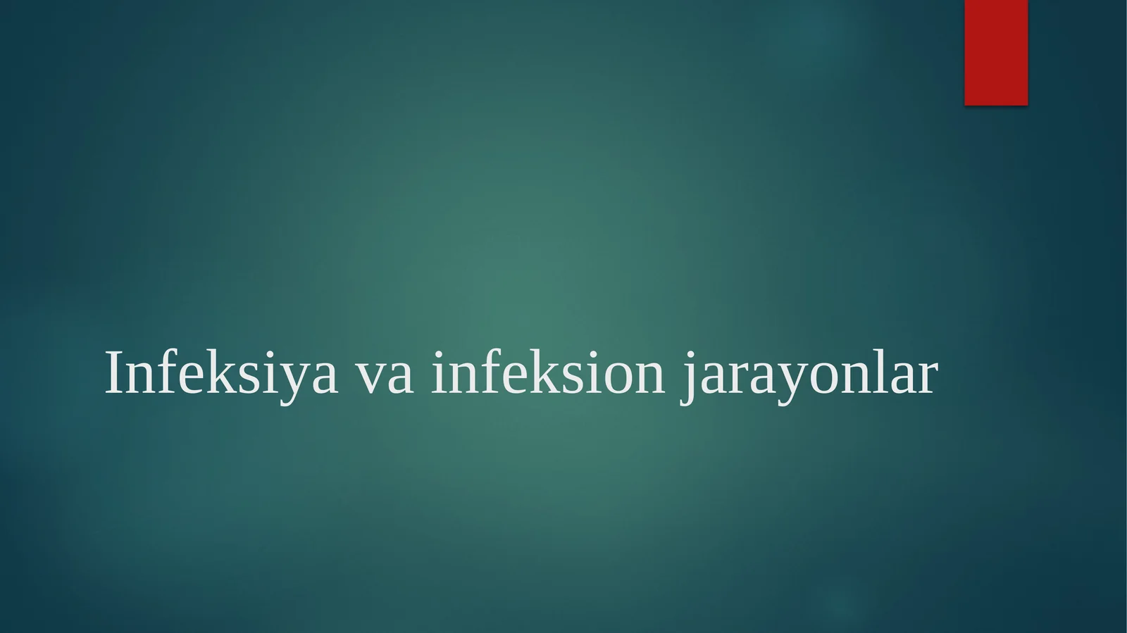 Infeksiyavainfeksionjarayonlar