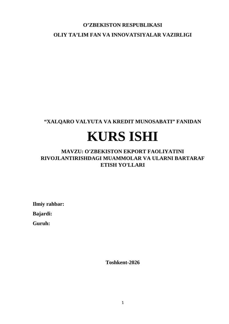 O'ZBEKISTON EKPORT FAOLIYATINI RIVOJLANTIRISHDAGI MUAMMOLAR VA ULARNI BARTARAF ETISH YO'LLARI