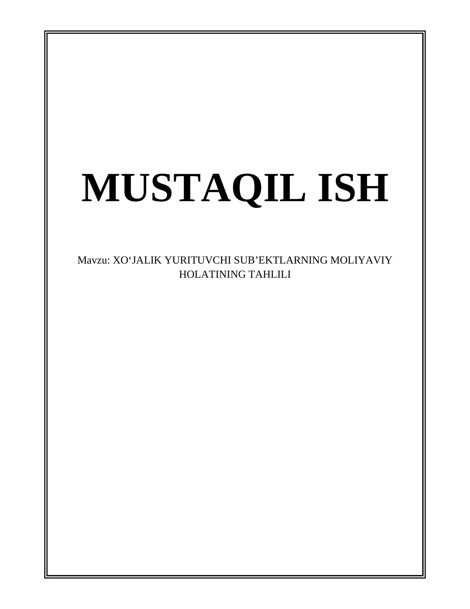 XOʻJALIK YURITUVCHI SUBʼEKTLARNING MOLIYAVIY HOLATINING TAHLILI