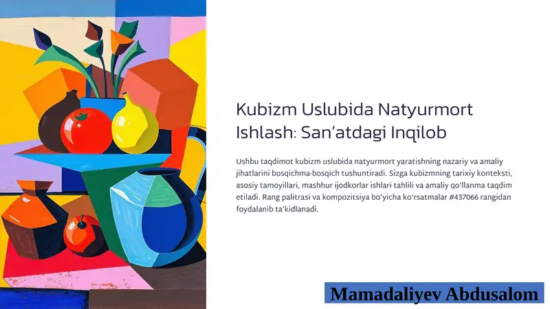Kubizm uslubida natyurtmort yaratish