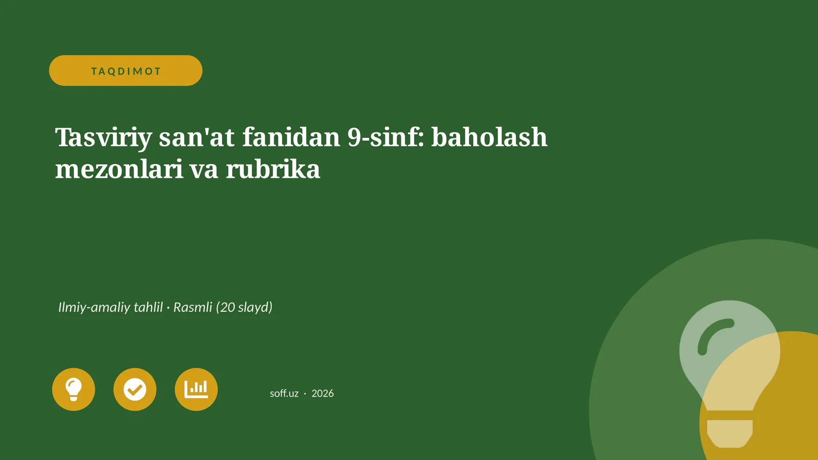 Tasviriy san'at fanidan 9-sinf: baholash mezonlari va rubrika
