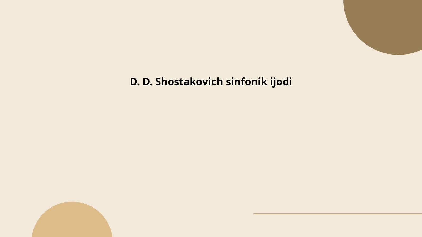 D. D. Shostakovich sinfonik ijodi