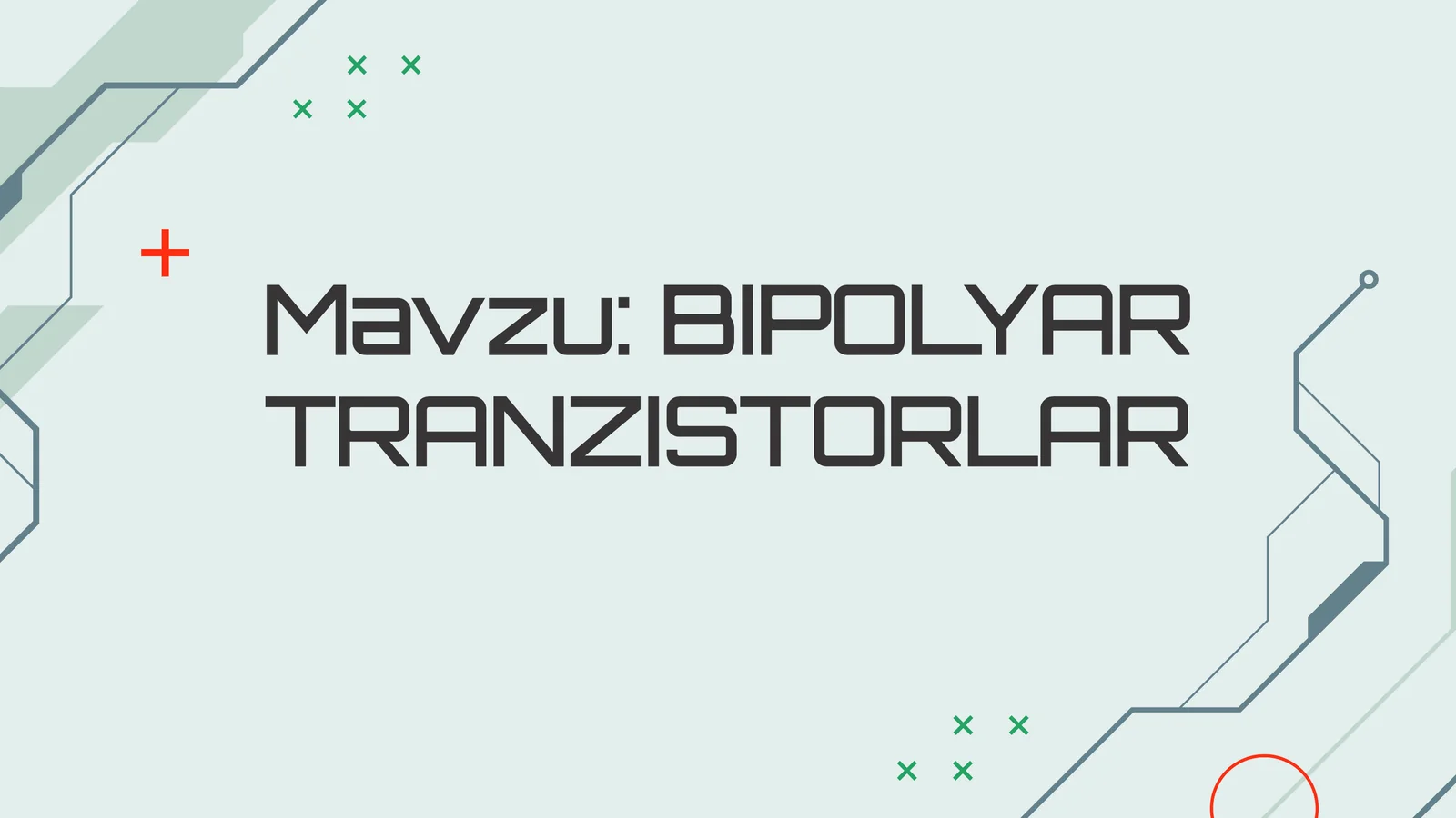 BIPOLYARTRANZISTORLAR