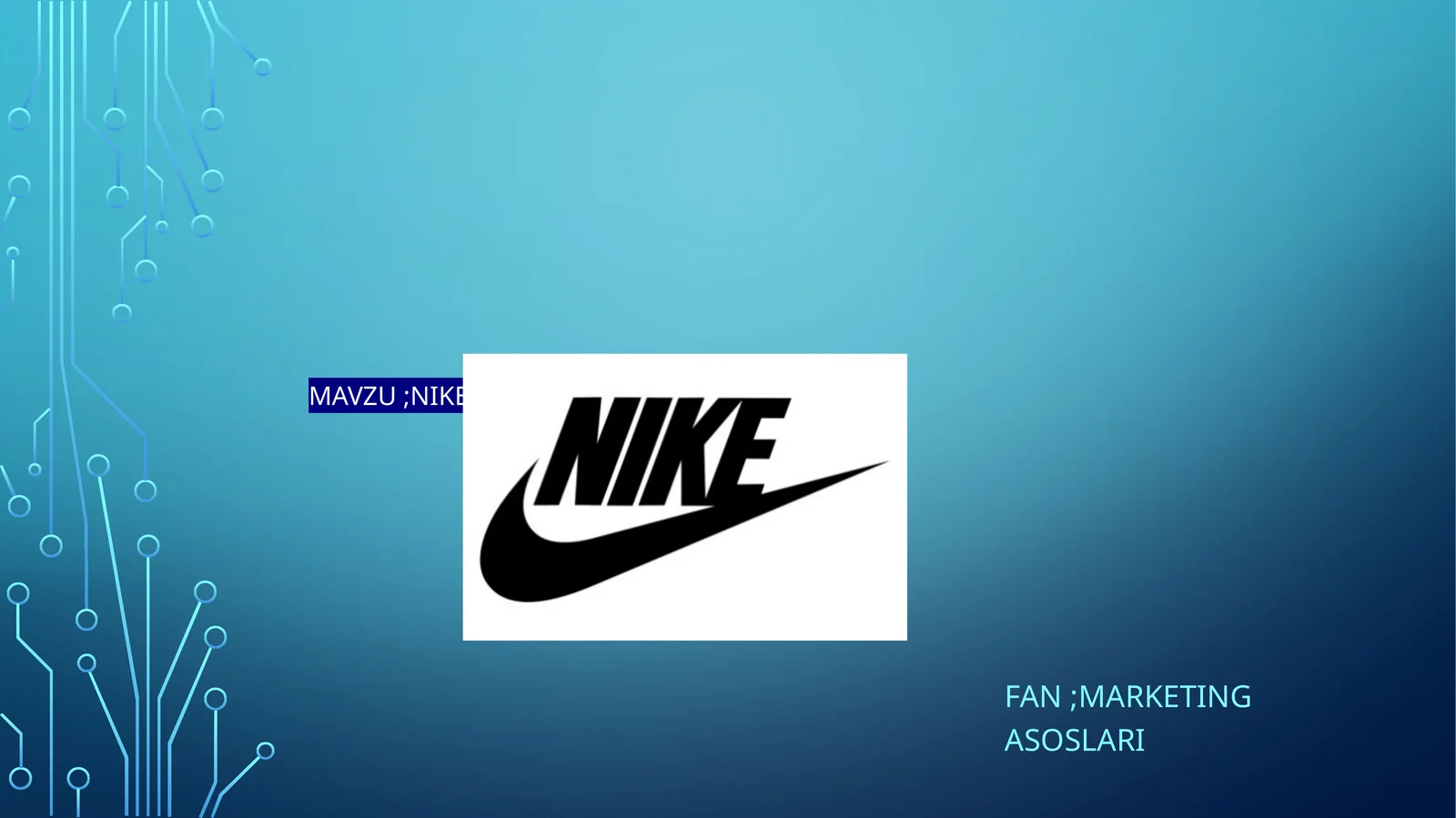 Nike kompaniyasi haqida umumiy ma'lumot va uning marketing usullari