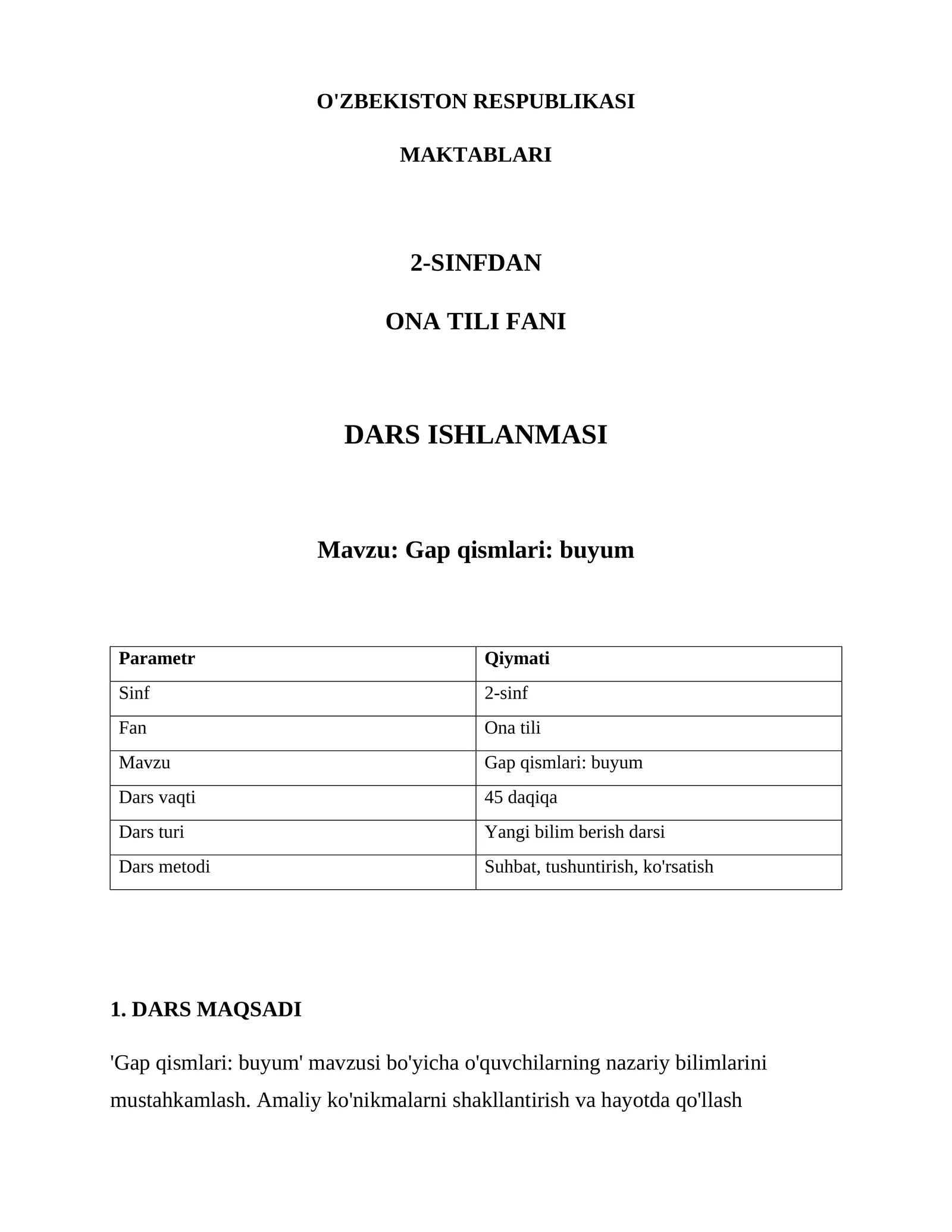 DARS ISHLANMASI Mavzu: Gap qismlari: buyum