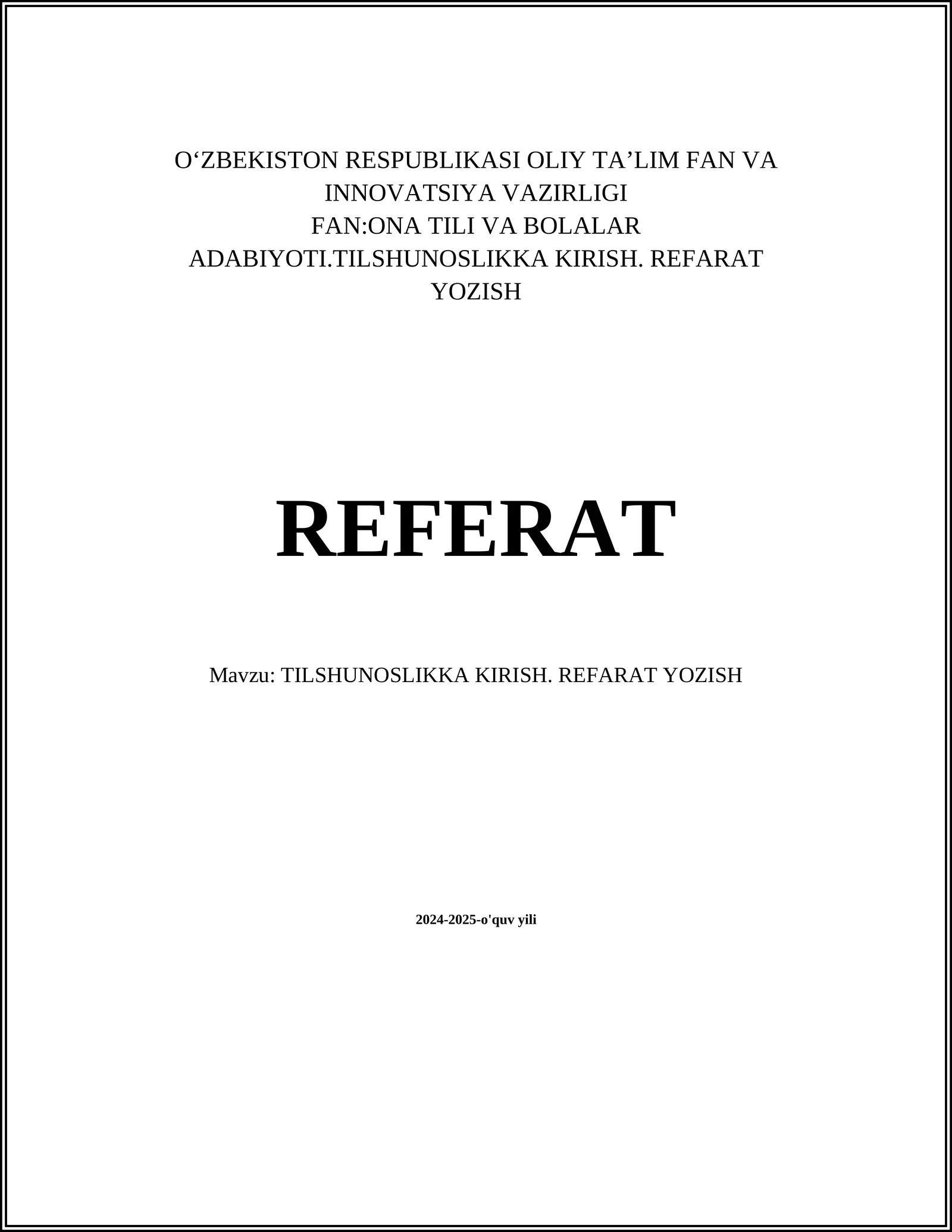 TILSHUNOSLIKKA KIRISH. REFARAT YOZISH