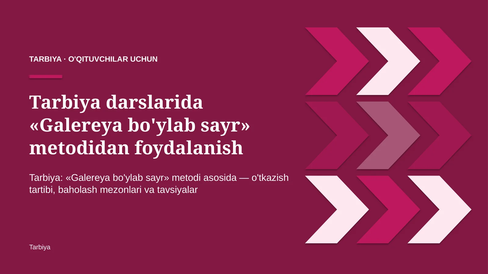 tarbiya darslarida galereya bo'ylab sayr metodidan foydalanish 8391