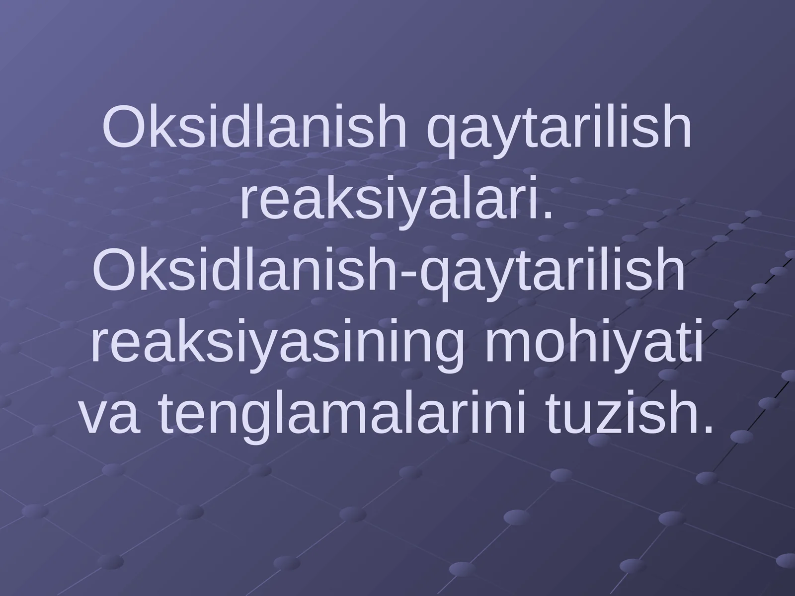Oksidlanish qaytarilish reaksiyalari
