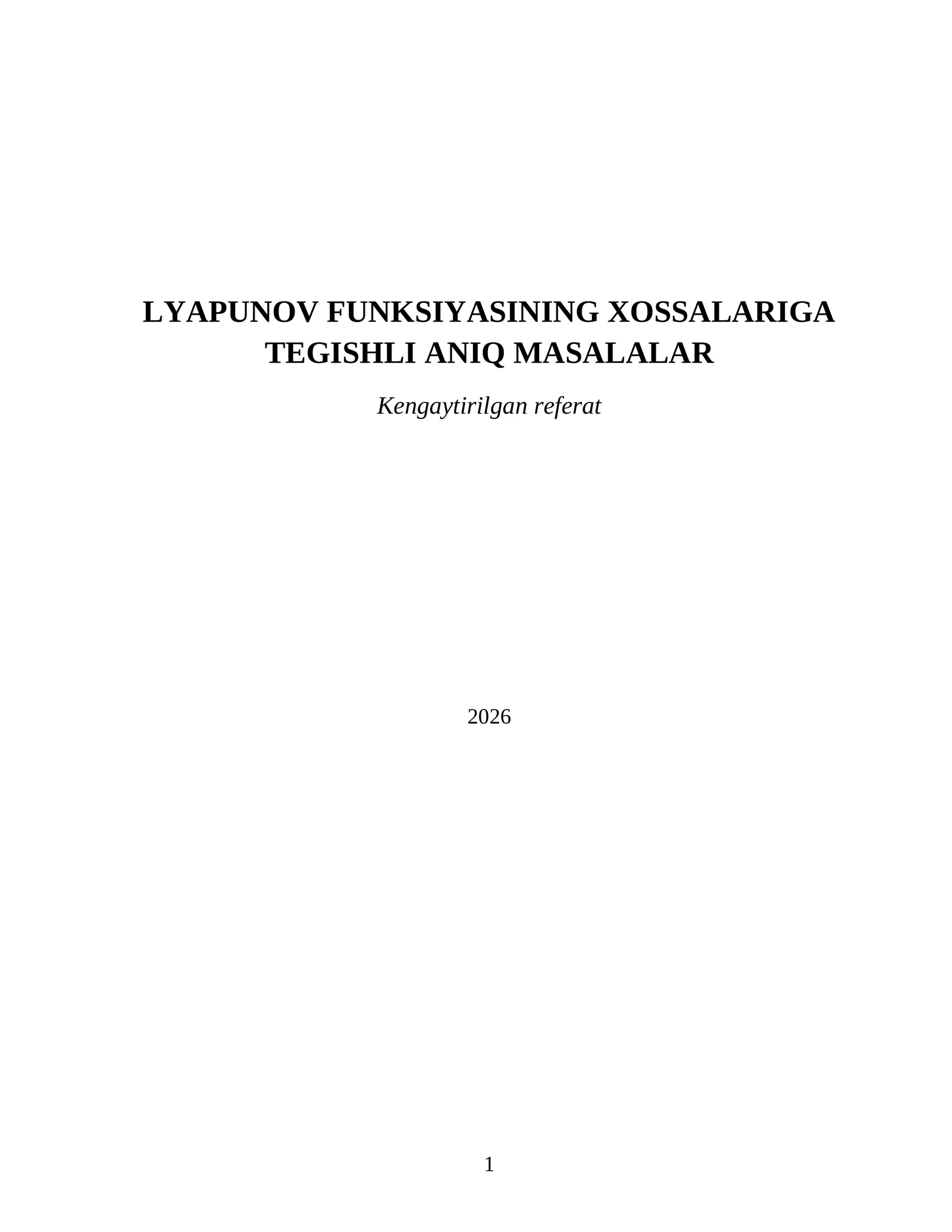 LYAPUNOV FUNKSIYASINING XOSSALARIGA TEGISHLI ANIQ MASALALAR