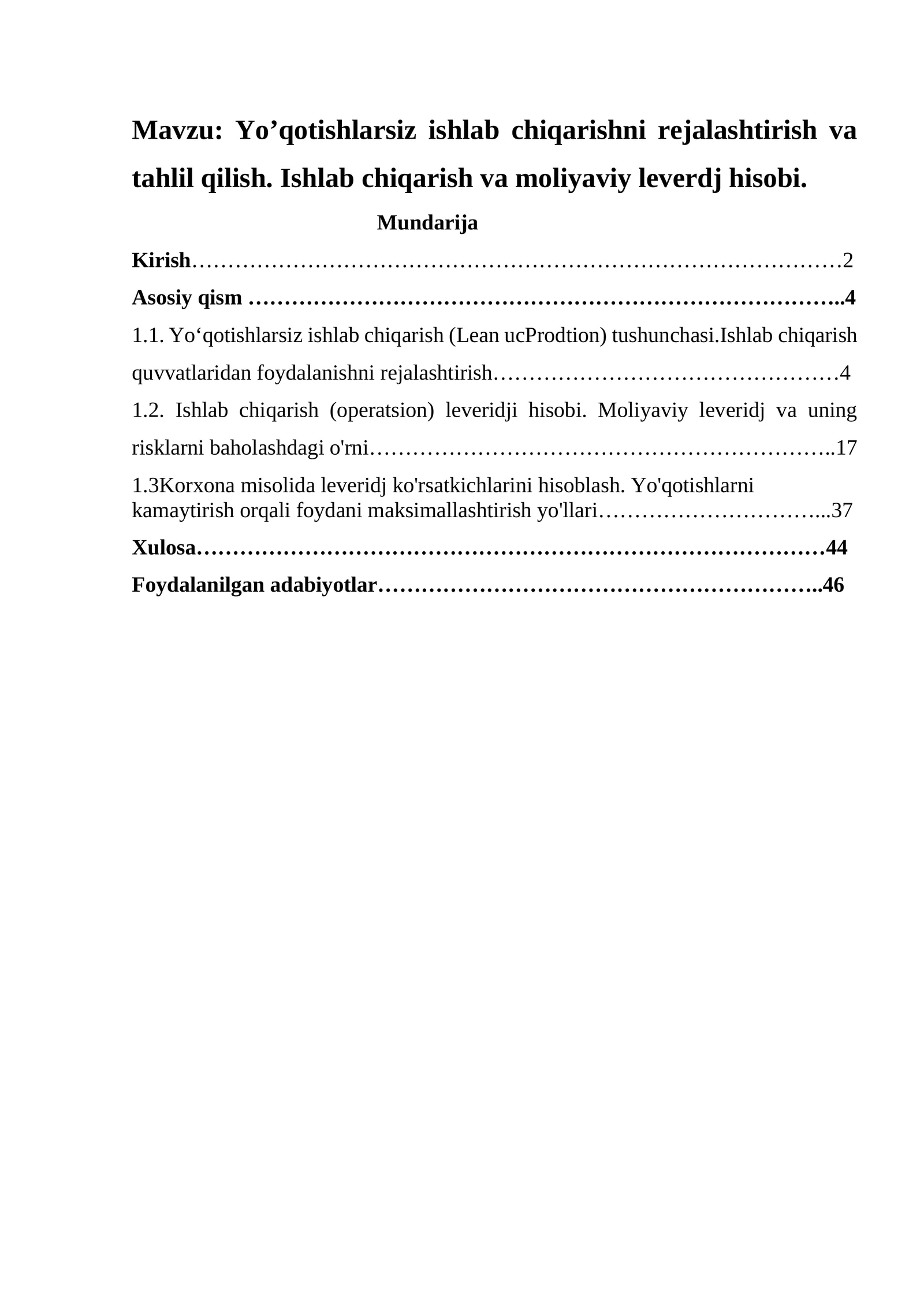 Yo’qotishlarsiz ishlab chiqarishni rejalashtirish va tahlil qilish. Ishlab chiqarish va moliyaviy leverdj hisobi
