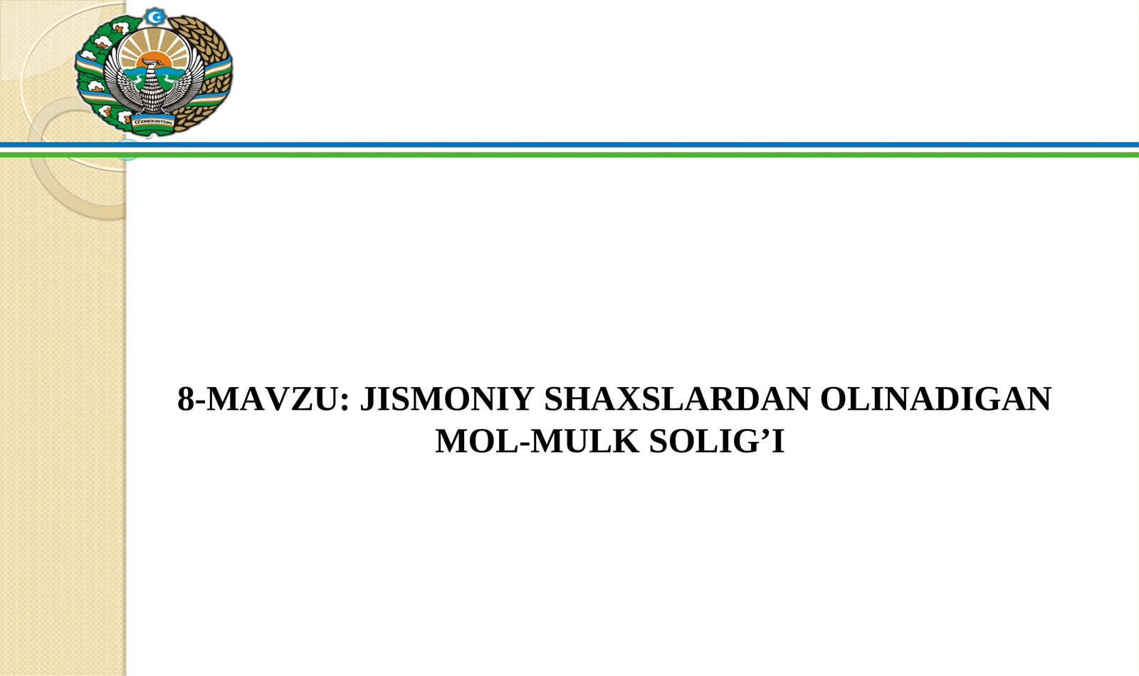 Jismoniy shaxslardan olinadigan mol-mulk solig’i "Soliqqa tortish" fani