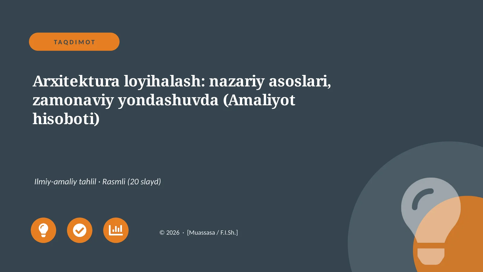 Arxitektura loyihalash: nazariy asoslari, zamonaviy yondashuvda (Amaliyot hisoboti)