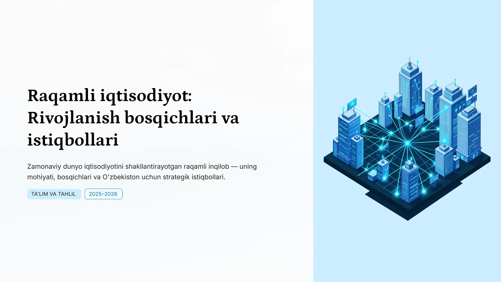 Raqamli iqtisodiyot: Rivojlanish bosqichlari va istiqbollari