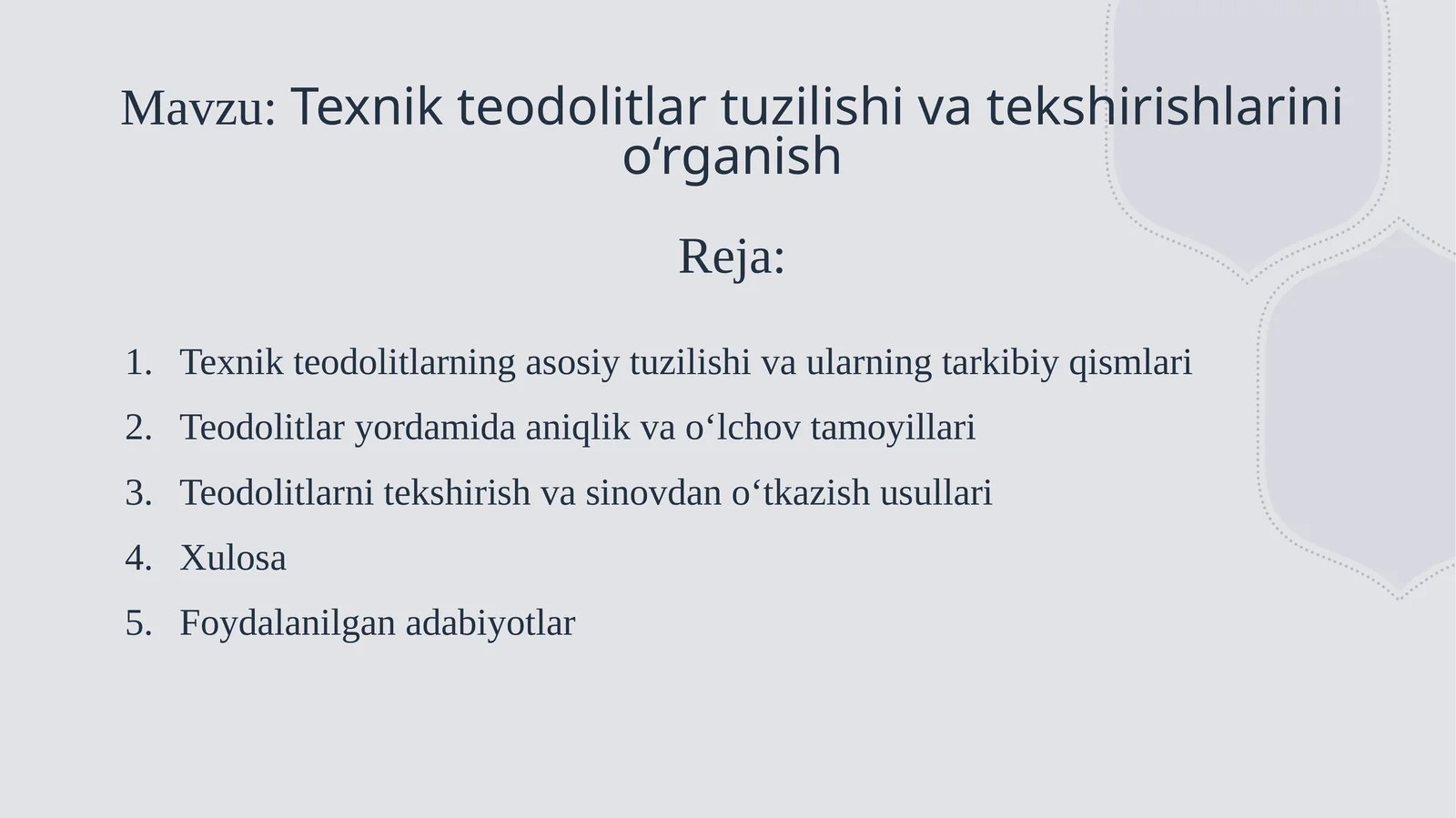 Texnik teodolitlar tuzilishi va tekshirishlarini o‘rganish