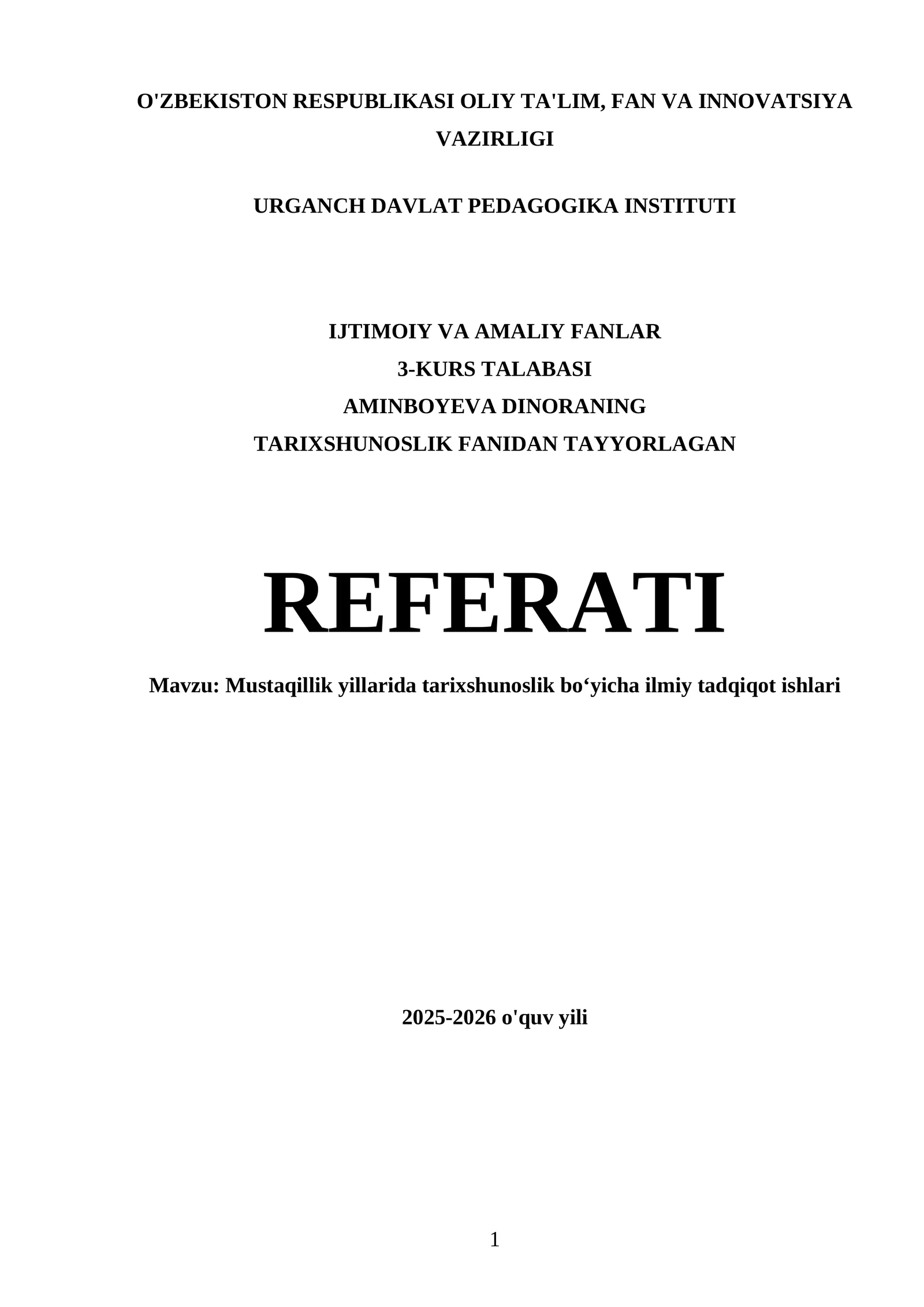 Mustaqillik yillarida tarixshunoslik boʻyicha ilmiy tadqiqot ishlari