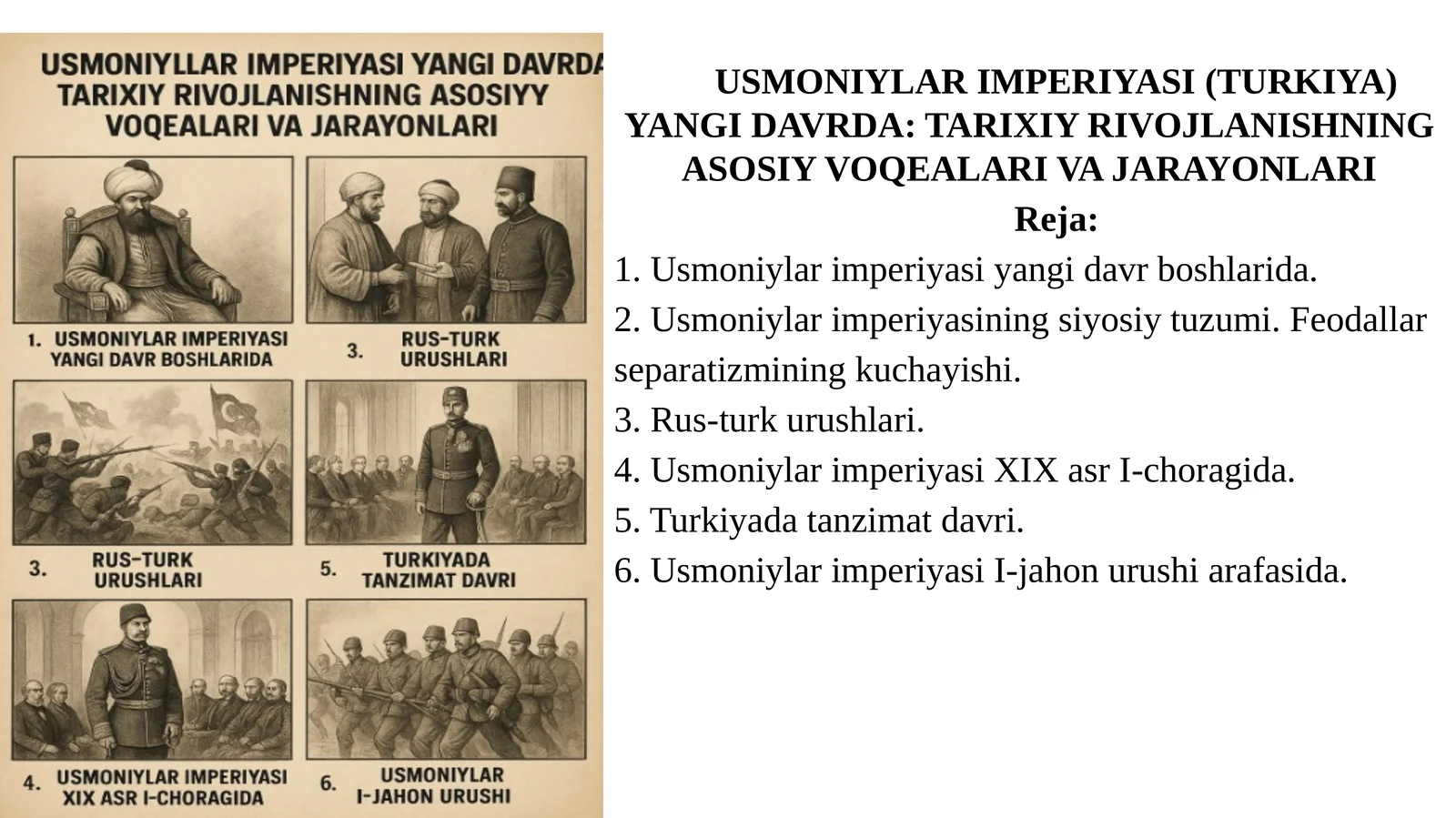 Usmoniylar imperiyasi (Turkiya) yangi davrda: tarixiy rivojlanishning asosiy voqealari va jarayonlari