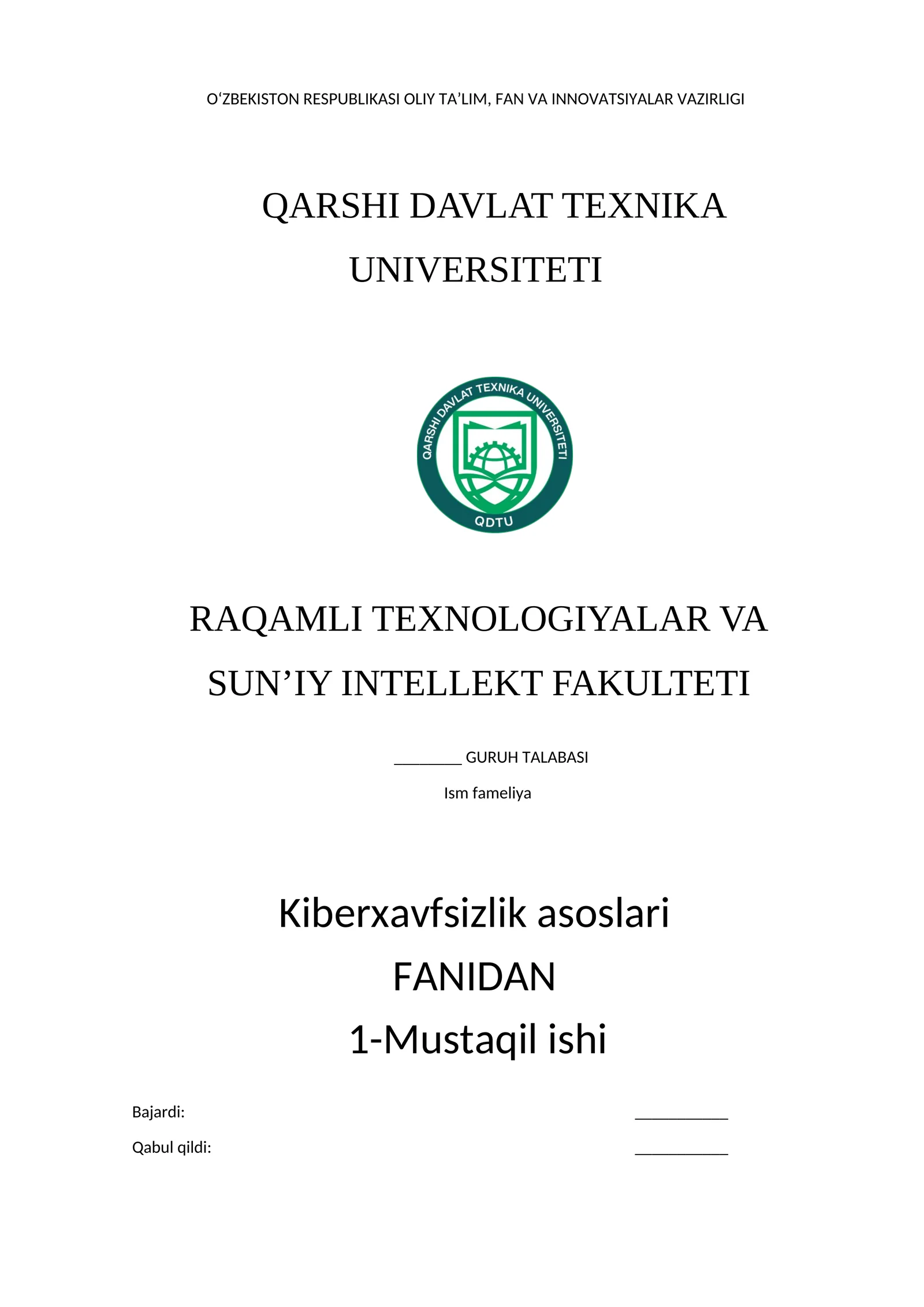 Kiberxavfsizlik asosolari fanidan 1-Mustaqil ish