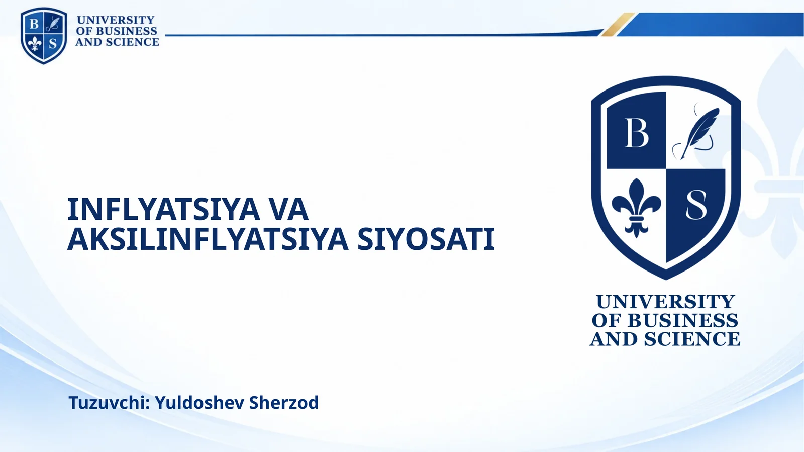 INFLYATSIYA VA AKSILINFLYATSIYA SIYOSATI