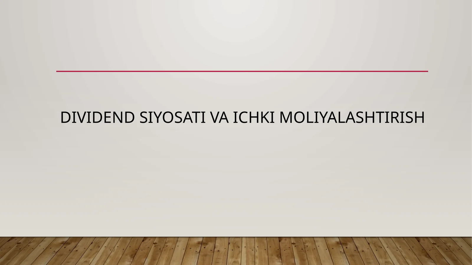 Dividend siyosati va ichki moliyalashtirish