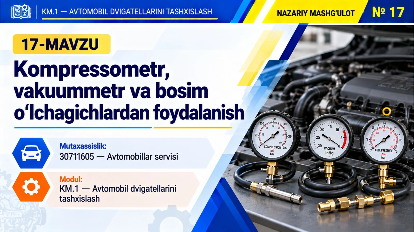 KM1_17-mavzu.Kompressometr, vakuummetr va bosim o‘lchagichlardan foydalanish