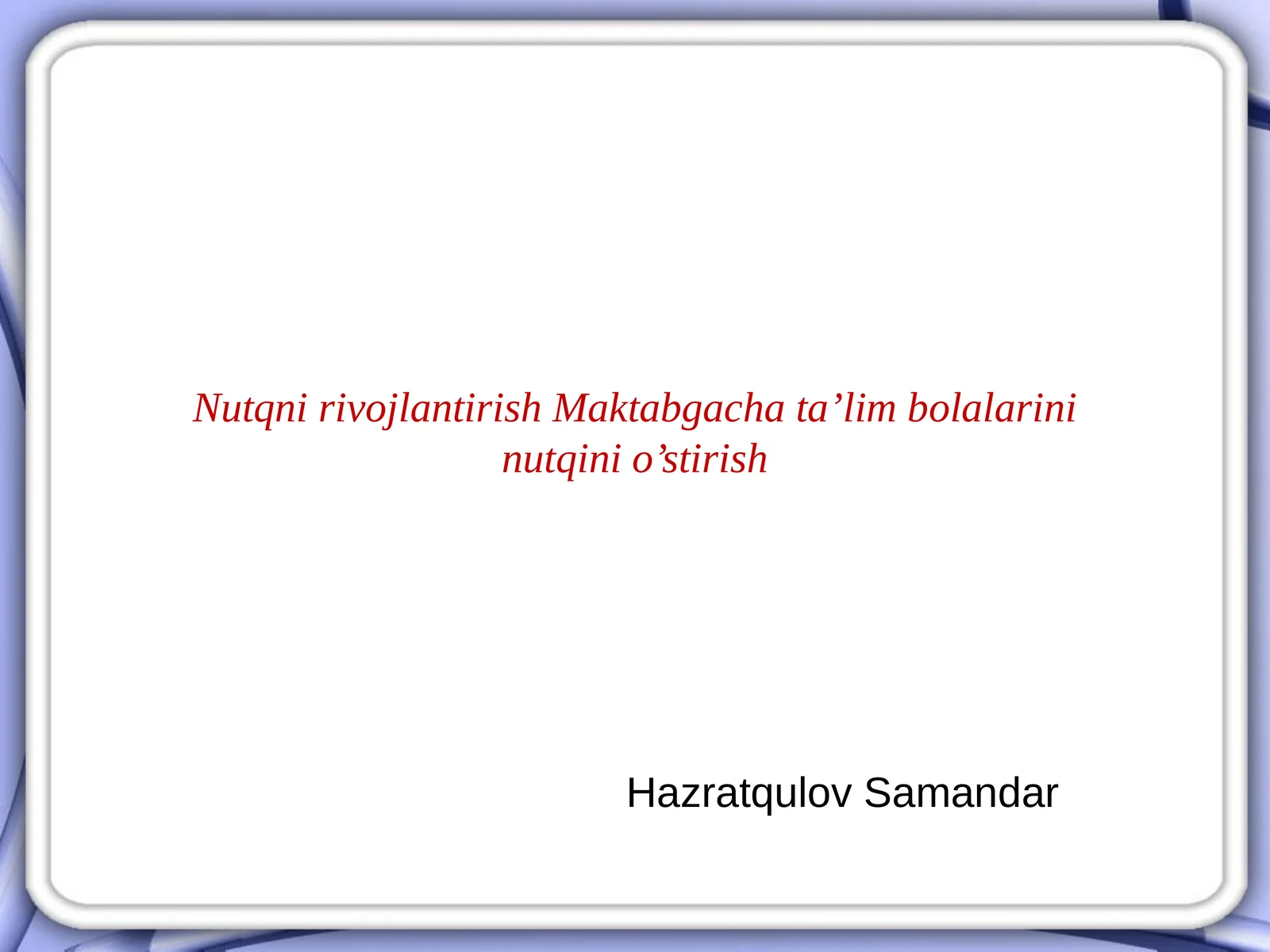 Nutqnirivojlantirish Maktabgachata’lim