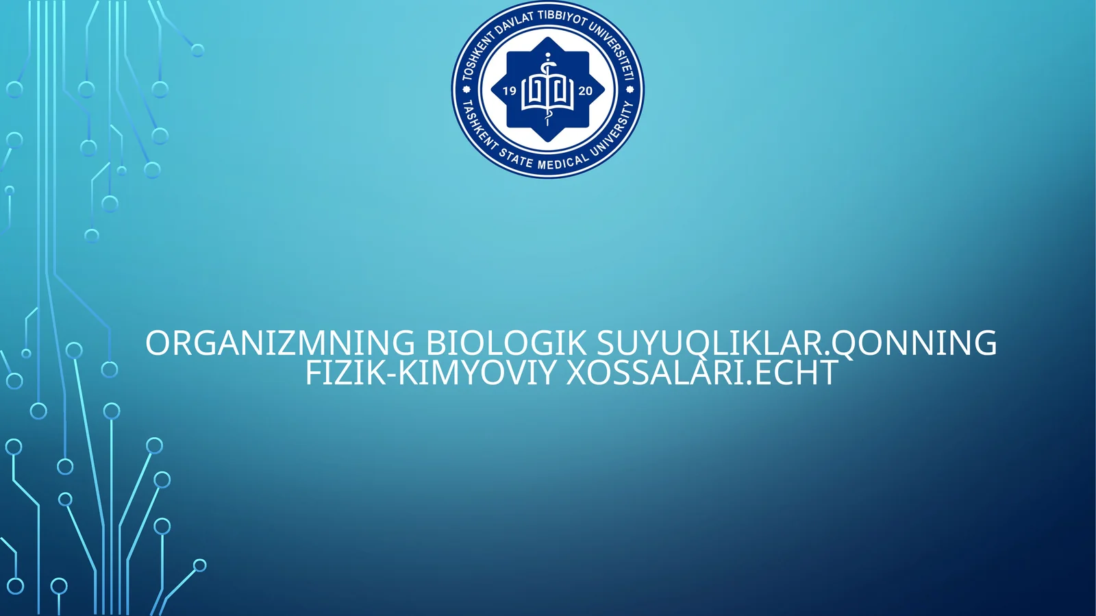 Organizmning biologik suyuqliklar