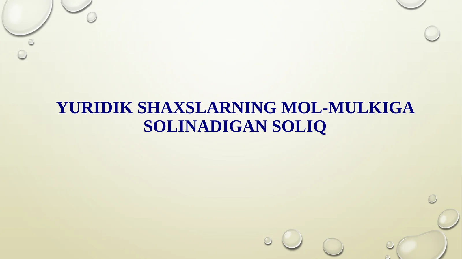 Yuridik shaxslarning mol-mulkiga solinadigan soliq