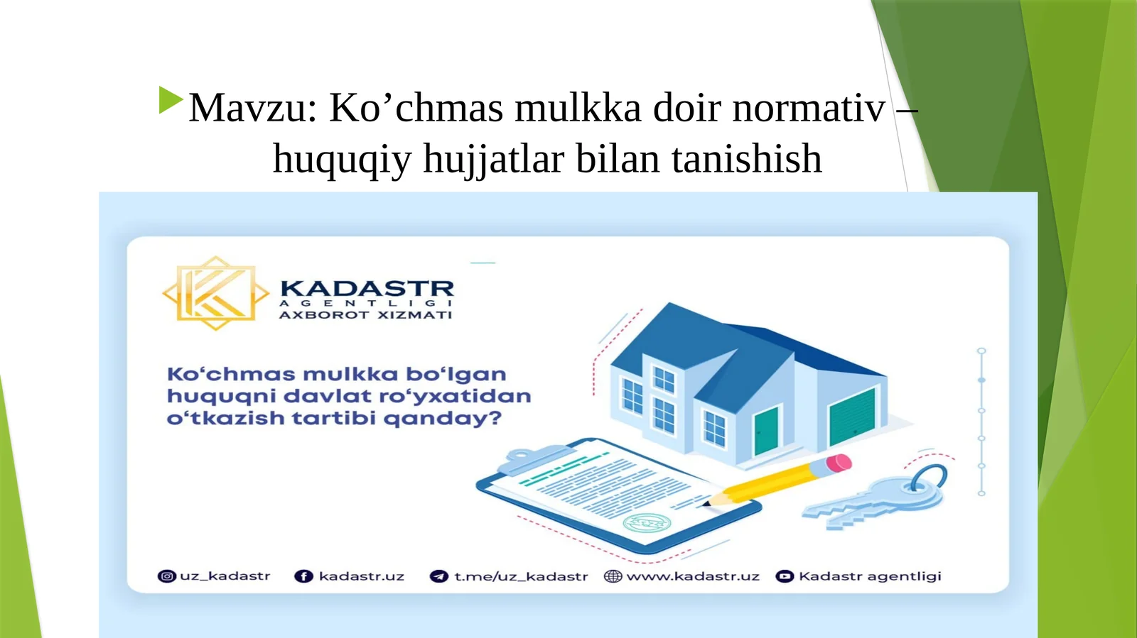Ko’chmas mulkka doir normativ – huquqiy hujjatlar bilan tanishish
