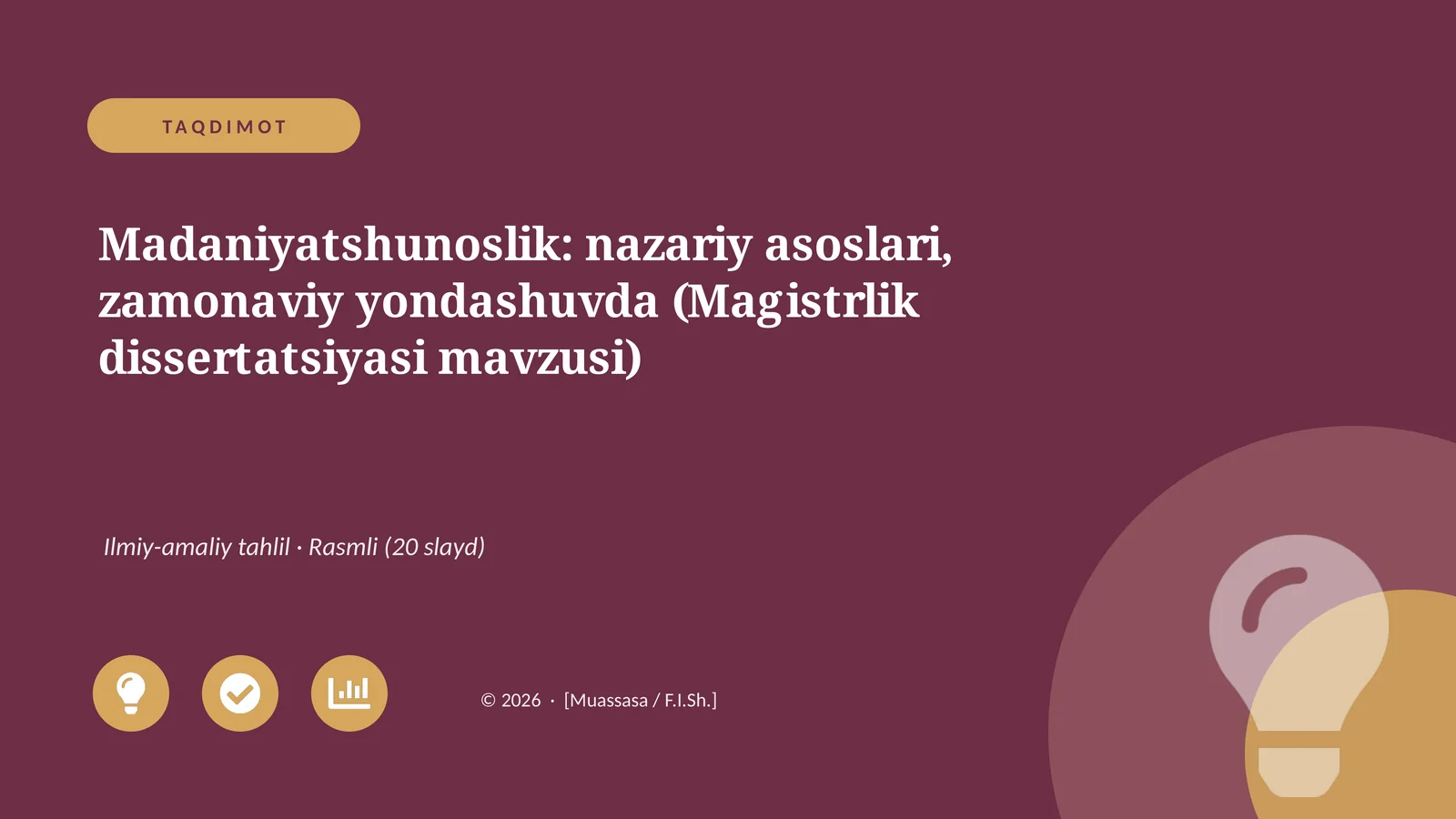 Madaniyatshunoslik: nazariy asoslari, zamonaviy yondashuvda (Magistrlik dissertatsiyasi mavzusi)