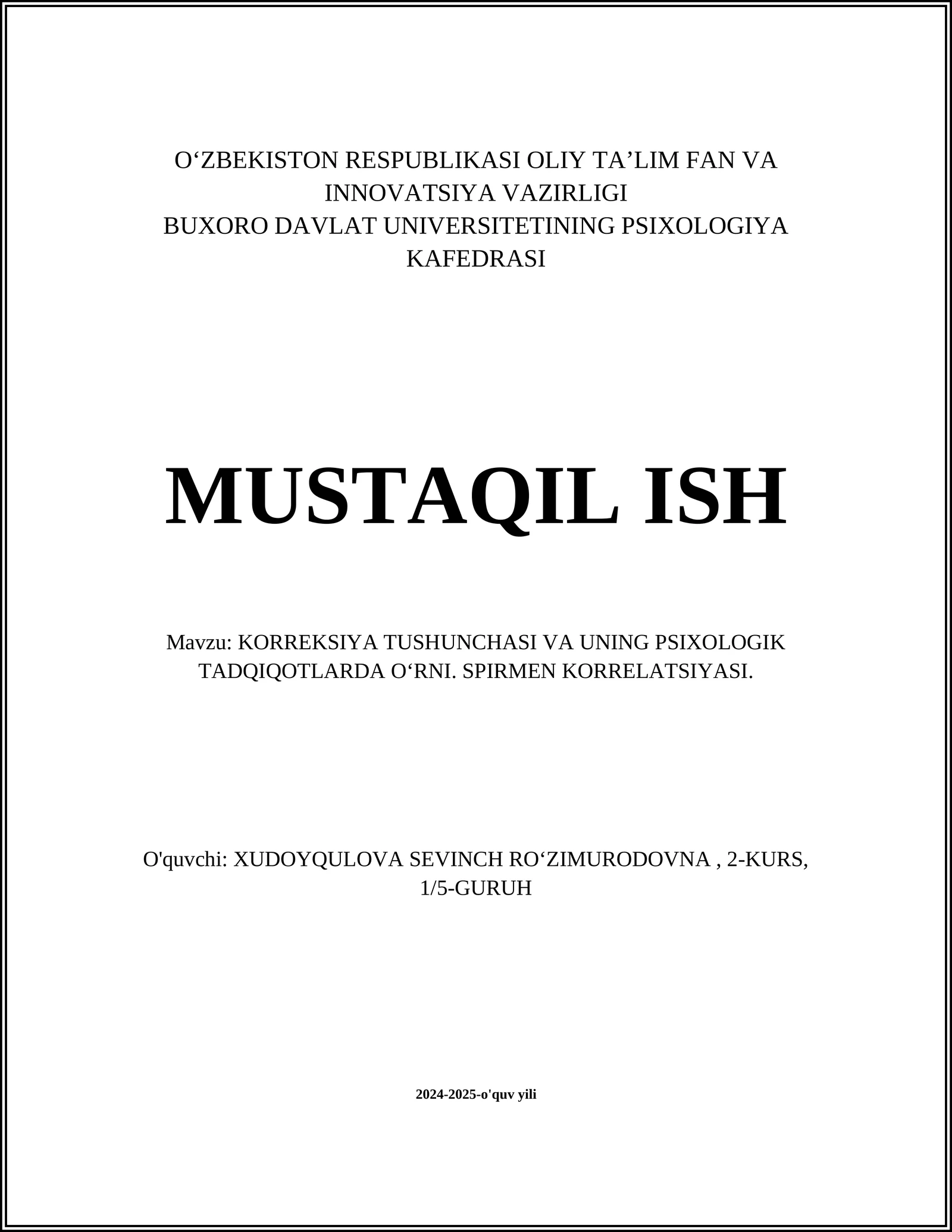 KORREKSIYA TUSHUNCHASI VA UNING PSIXOLOGIK TADQIQOTLARDA OʻRNI. SPIRMEN KORRELATSIYASI