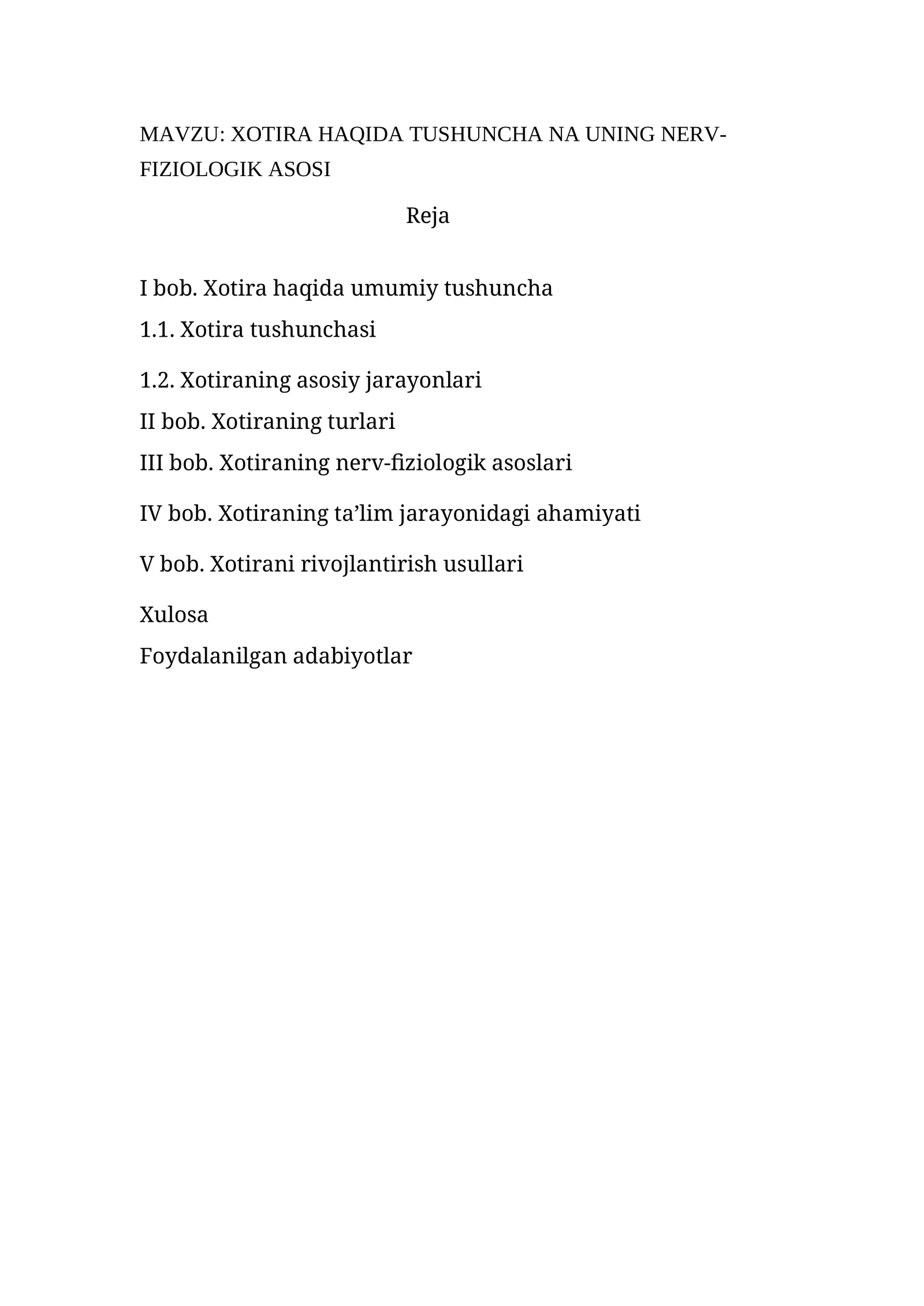XOTIRA HAQIDA TUSHUNCHA NA UNING NERV-FIZIOLOGIK ASOSI