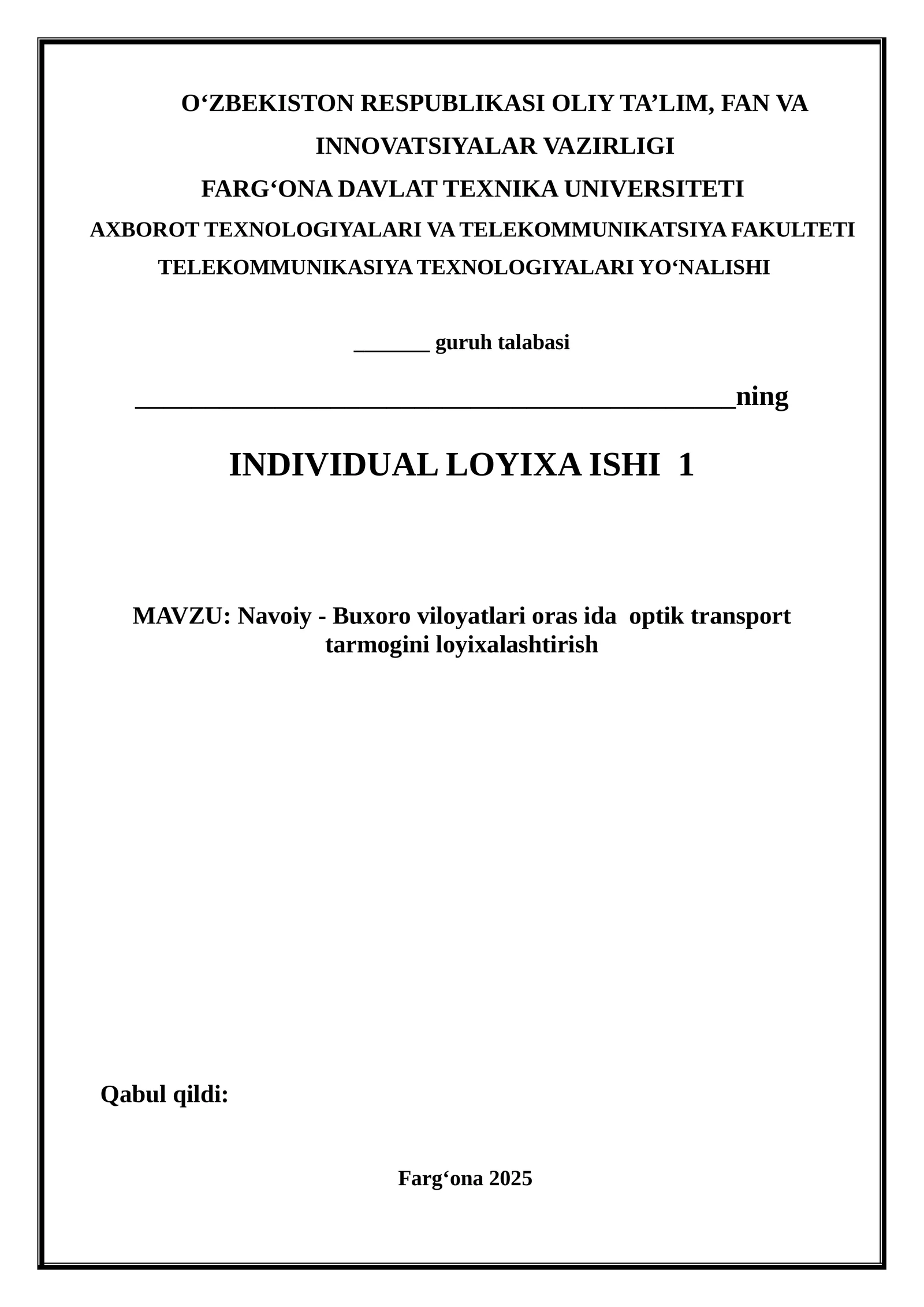 Navoiy - Buxoro viloyatlari orasida optik transport tarmog‘ini loyixalashtirish