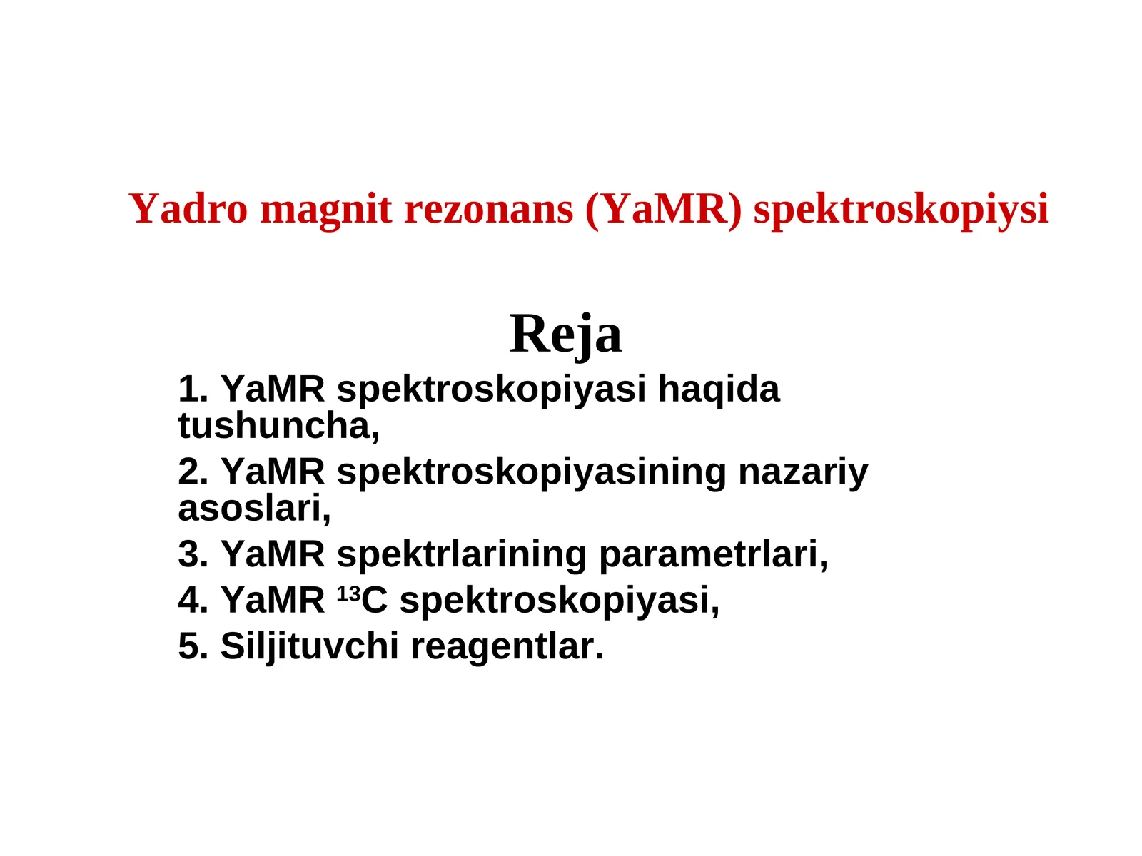 Yadro magnitrezonans (YaMR) spektroskopiysi