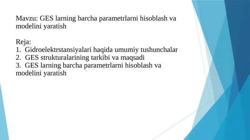 GES larning barcha parametrlarni hisoblash va modelini yaratish